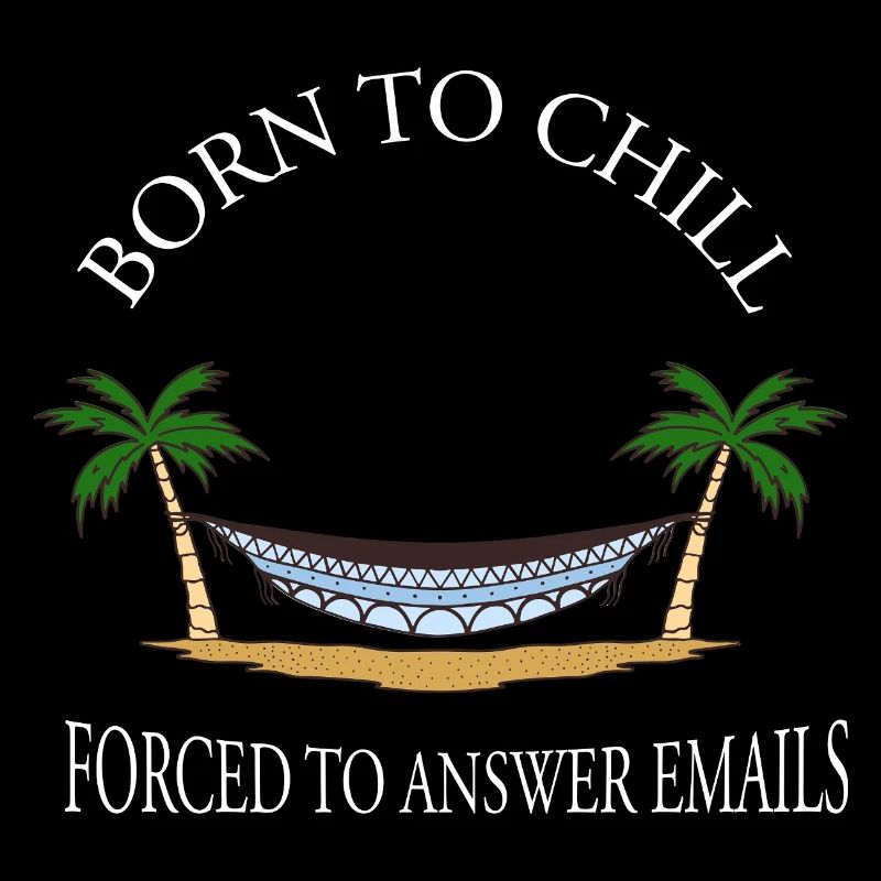 Born To Chill Forcé de répondre aux e-mails Hamac