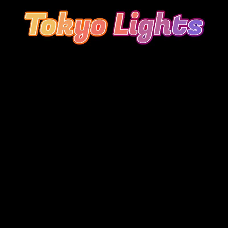 Tokyo Lights, Endless Nights - Perfect Gift for Ja