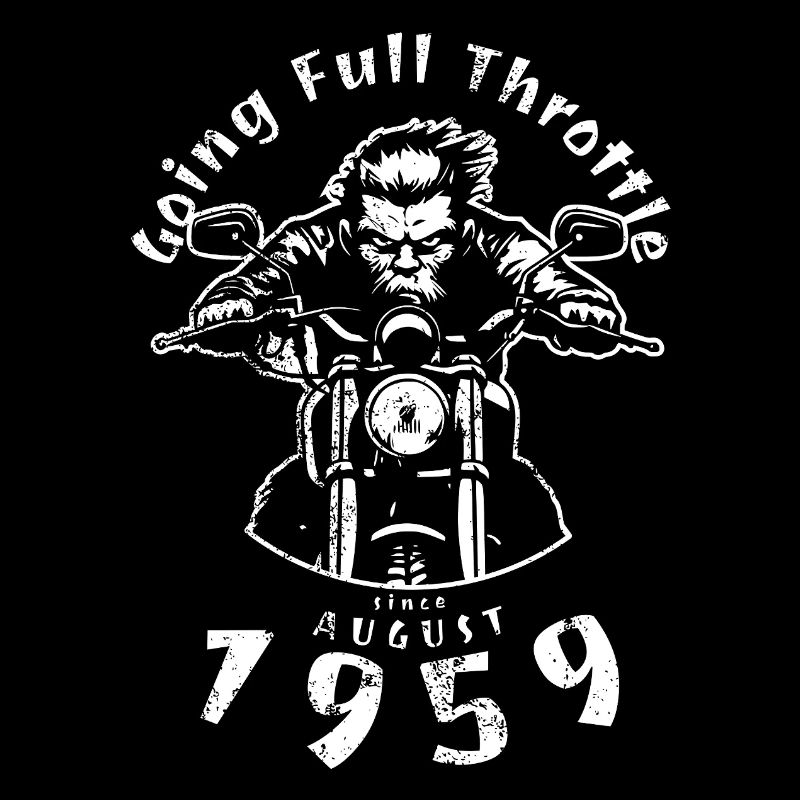 66. Geburtstag Going Full Throttle Since 08/1959