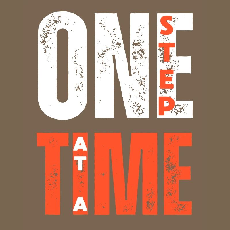 ONE STEP AT A TIME