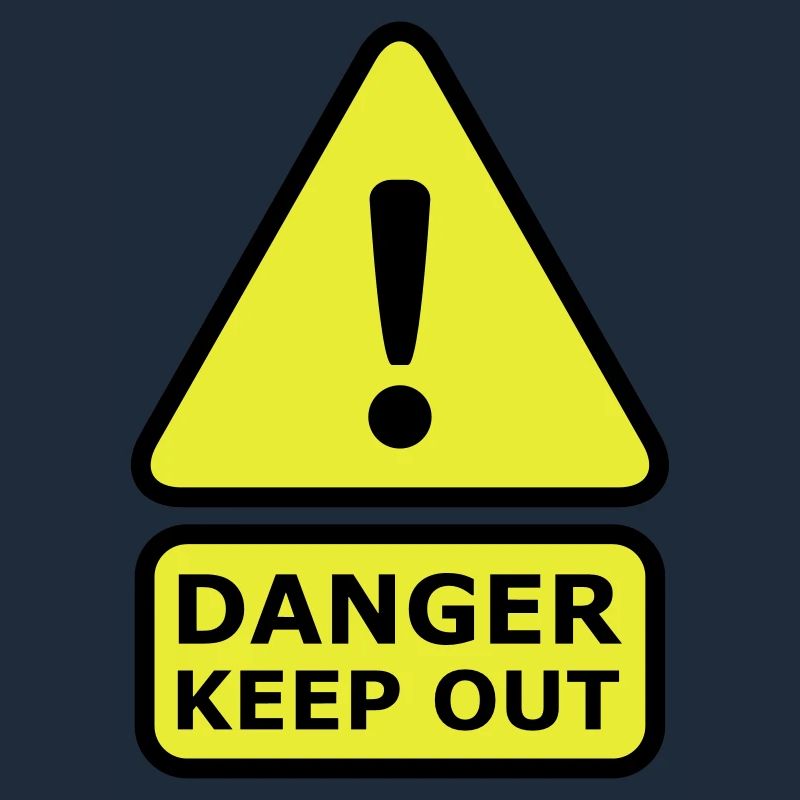 Danger Keep Out