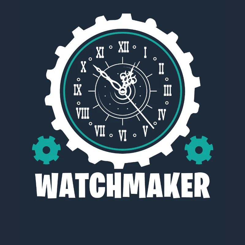 Watchmaker Watchmaker Watchmaker Gift