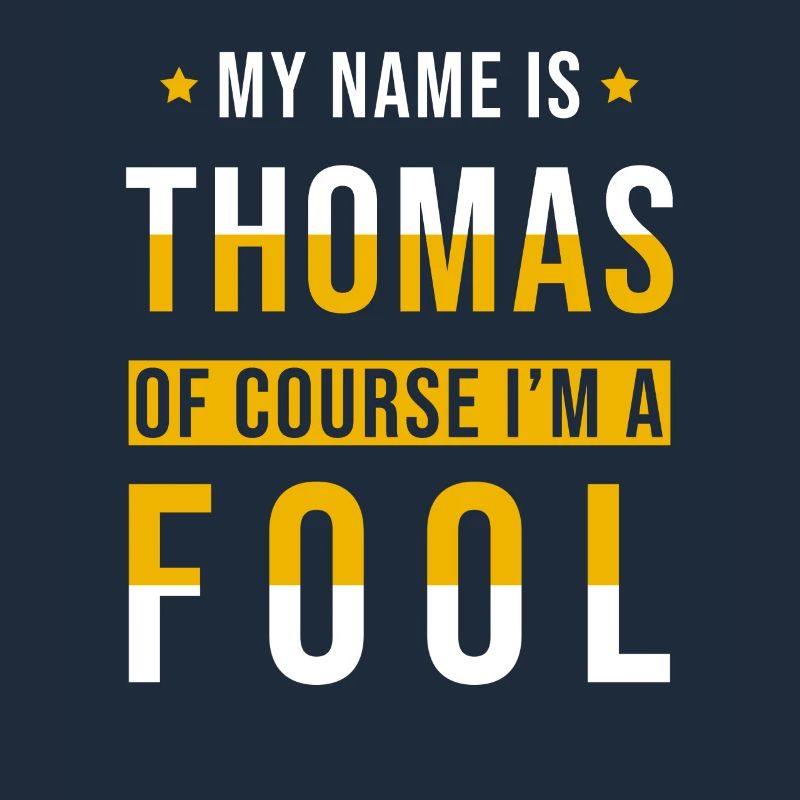 Thomas name gift funny saying