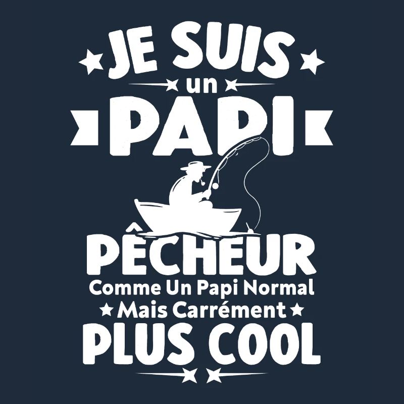 Papi pêcheur comme papi normal mais plus cool