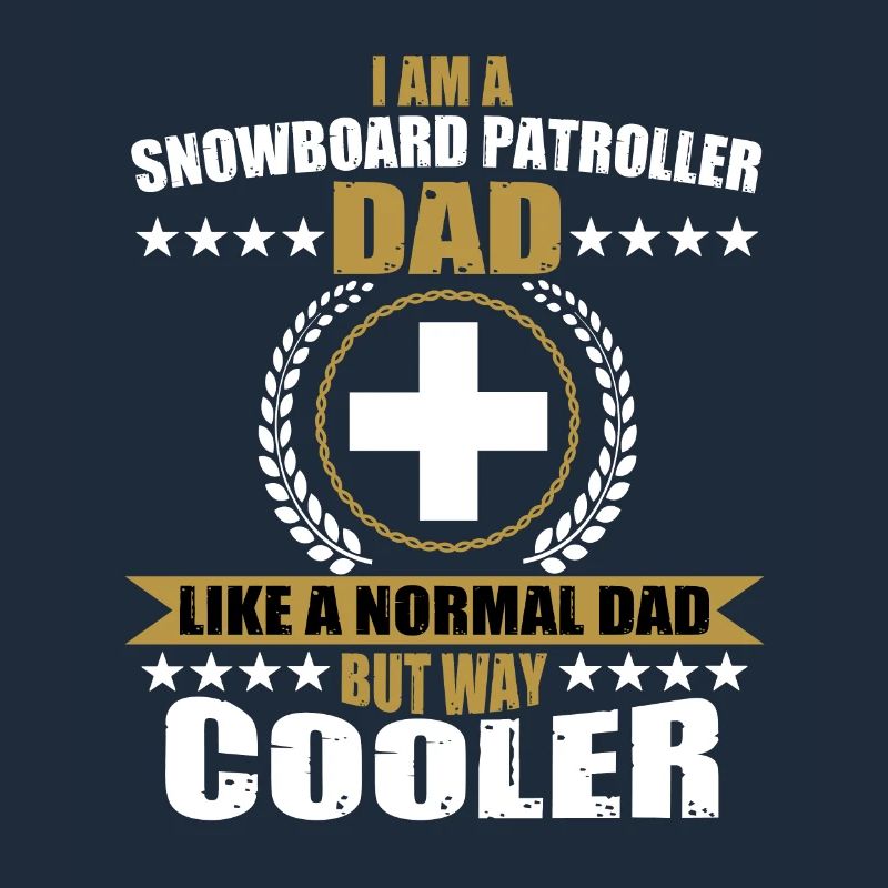 Funny Snowboard Patroller Daddy