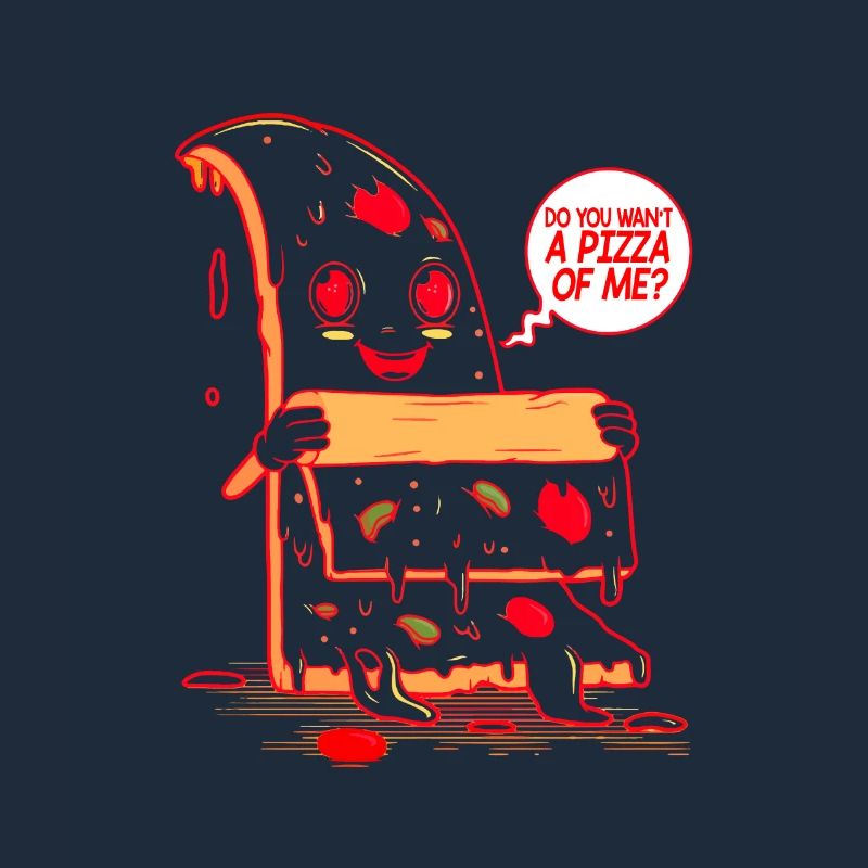 Voulez-vous une pizza de moi?