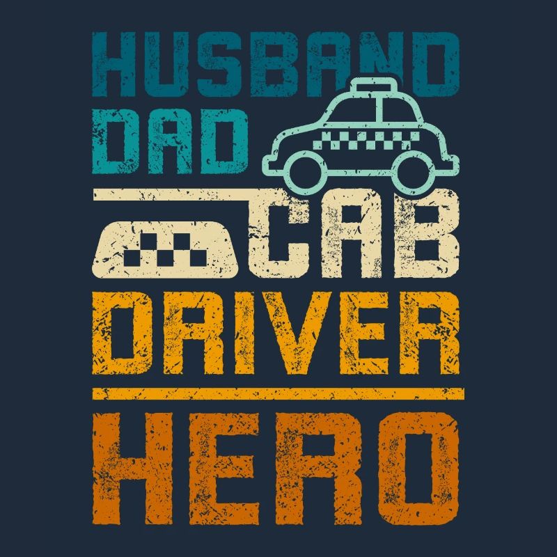 Husband dad cab driver hero