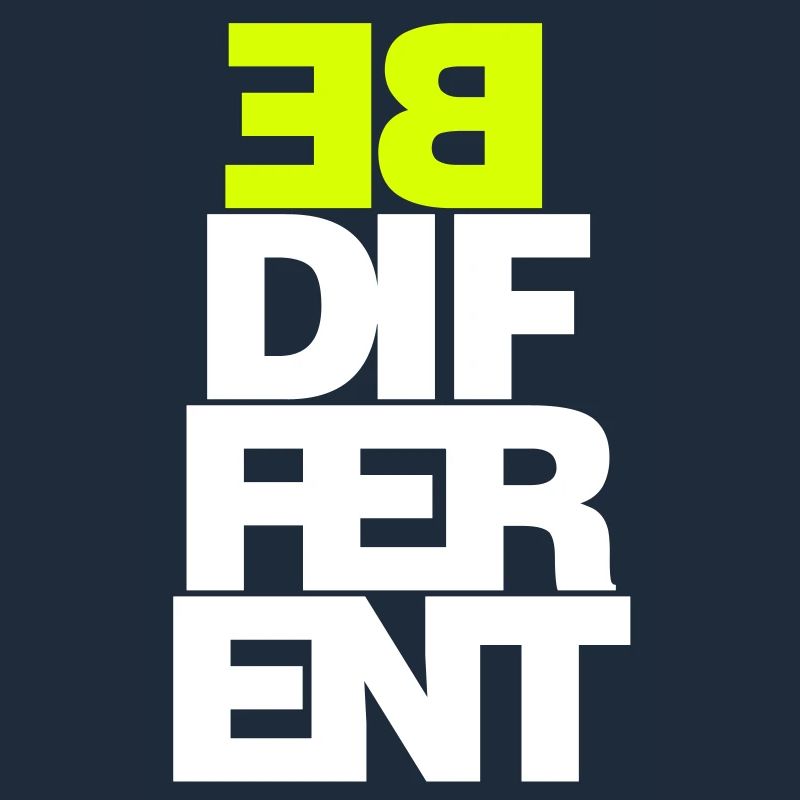 Be different