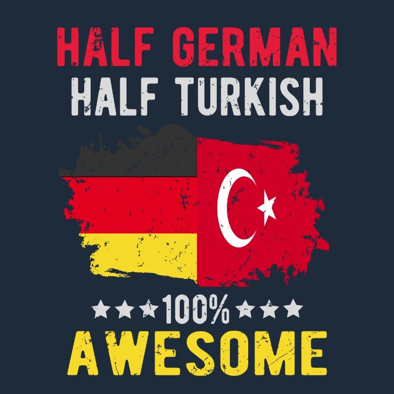 Half German half Turk