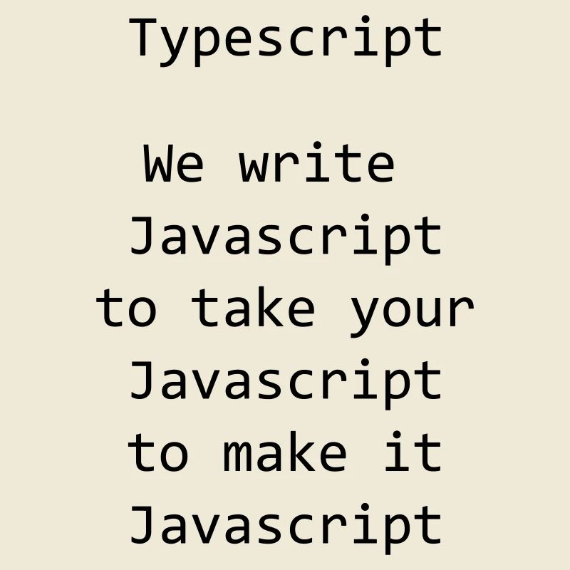 Typescript...