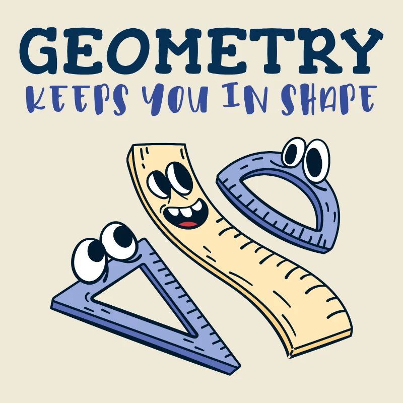 Geometry Keeps You in Shape - Funny Math Humor