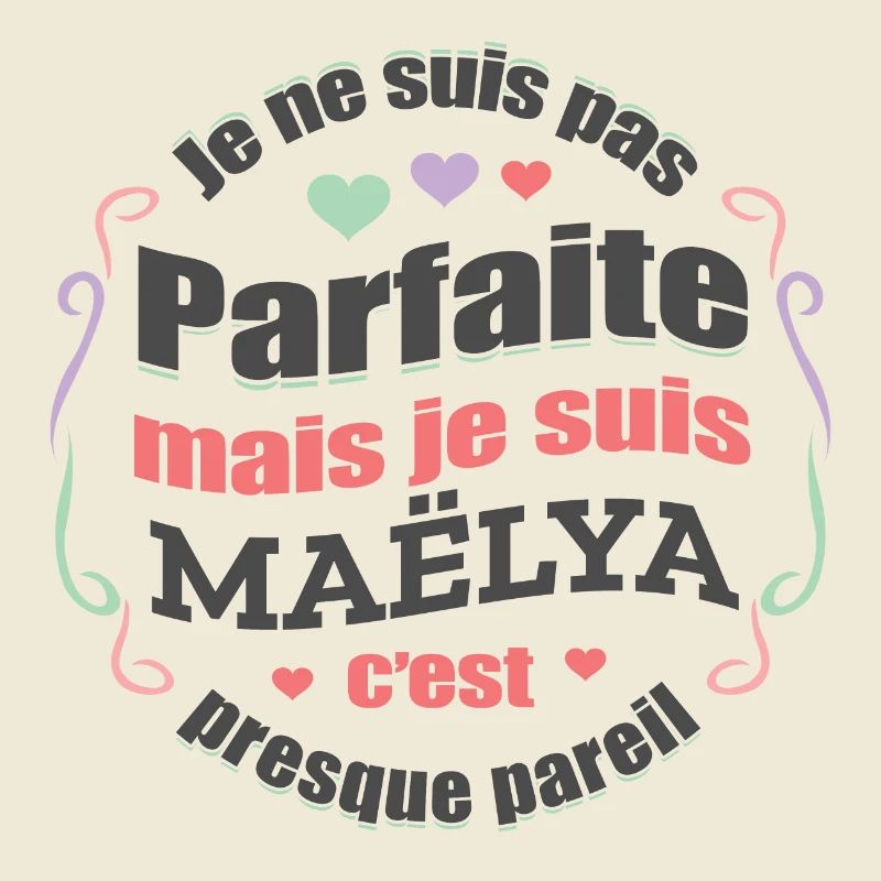 MAËLYA PARFAITE - PRENOM MAËLYA
