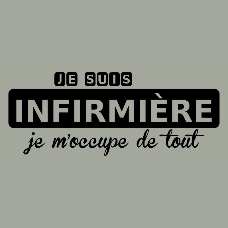 je suis infirmière