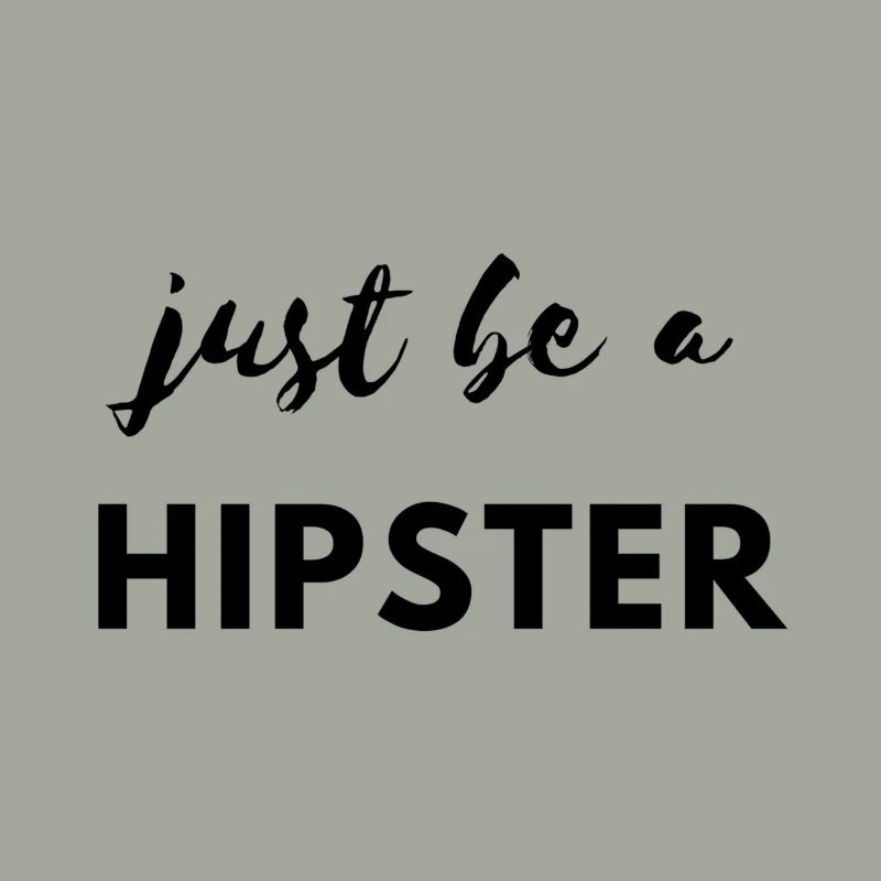 Sei ein Hipster!