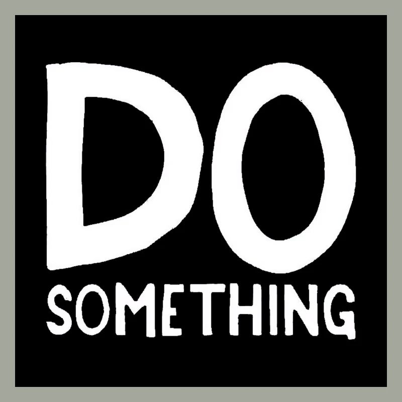 DO something noir blanc