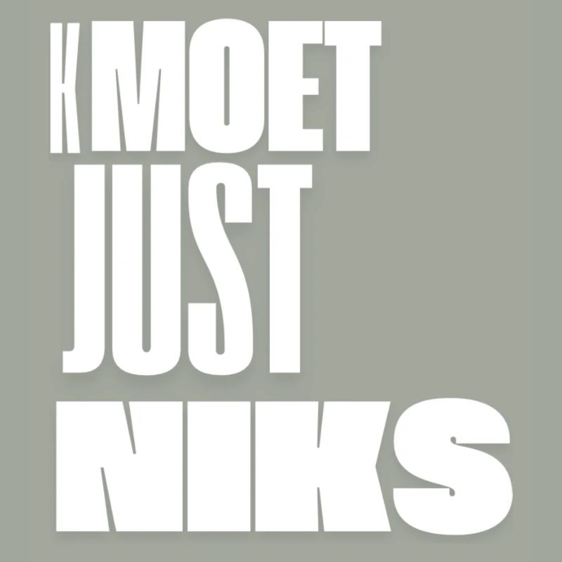 Kmoet just nothing, Dialecte anversois Chemises