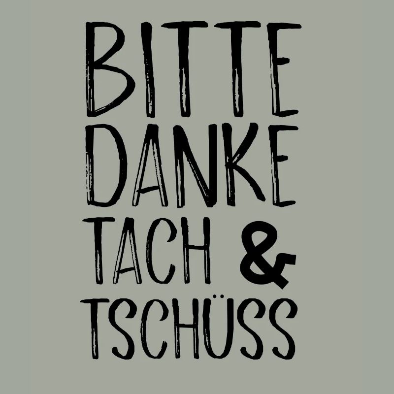 Please thank Tach&Tschüss