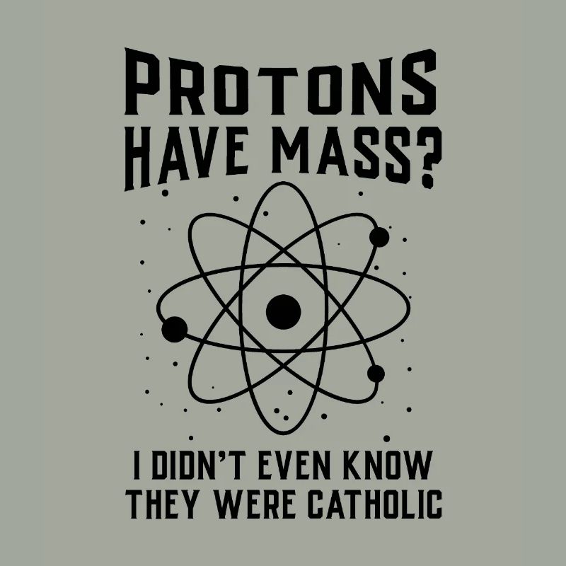 Protons have mass