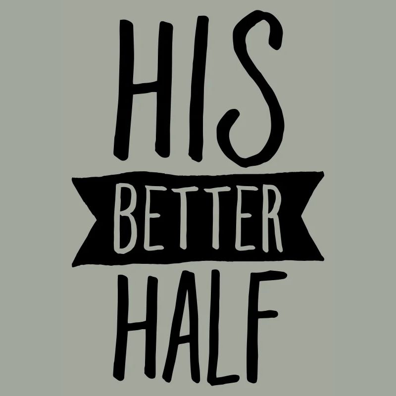 His Better Half