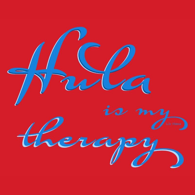 Hula is my therapy