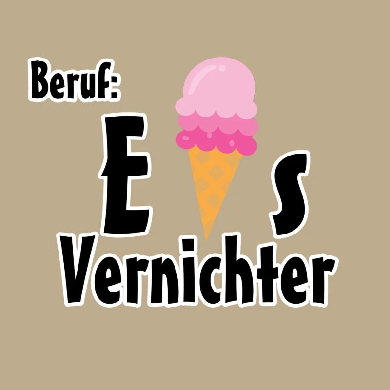 Beruf - Eisvernichter Geschenk Eis Sommer