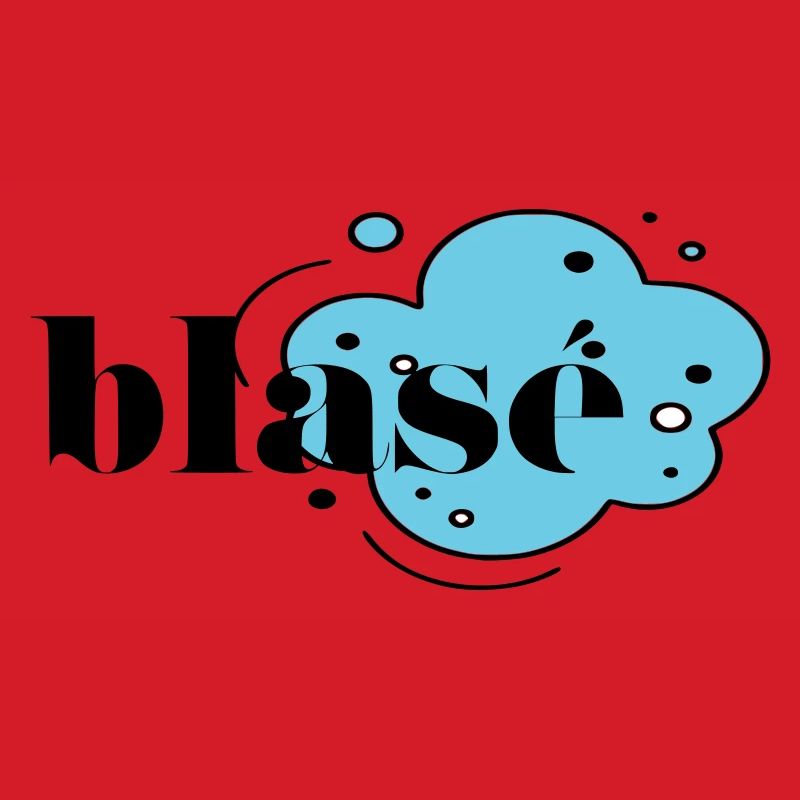 Blasé