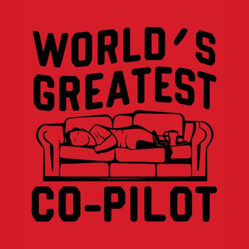FATHER'S DAY. WORLD'S GREATEST CO-PILOT