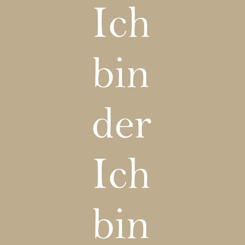 Ich bin der Ich bin