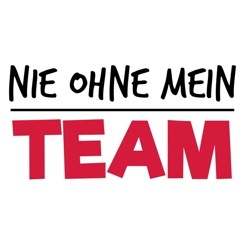 Nie ohne mein Team