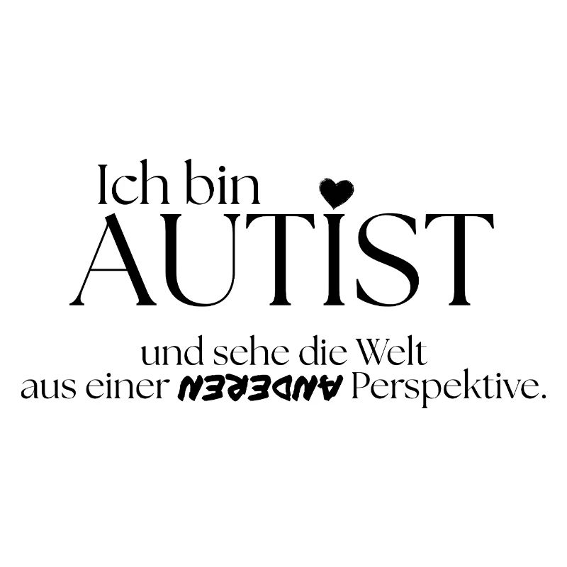 Ich bin Autist