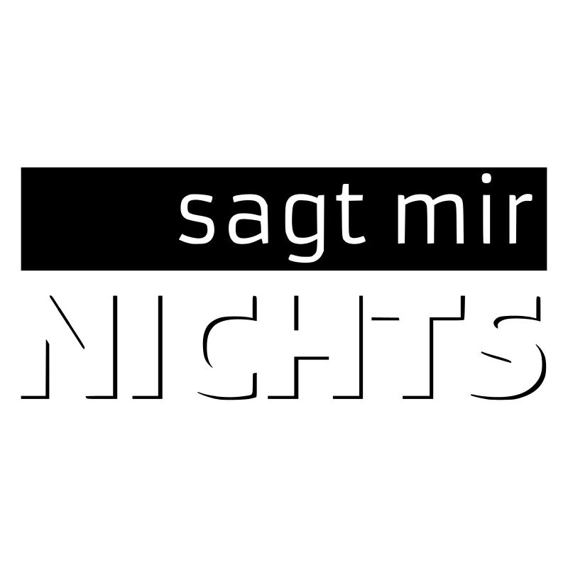 sagt mir NICHTS