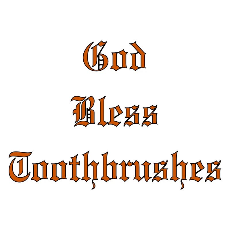 GodBlessToothbrushes