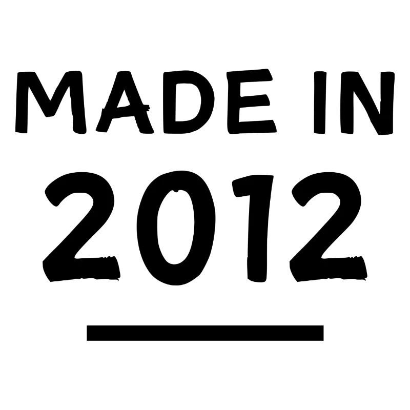 Fabriqué en 2012 - Année de naissance / Anniversaire