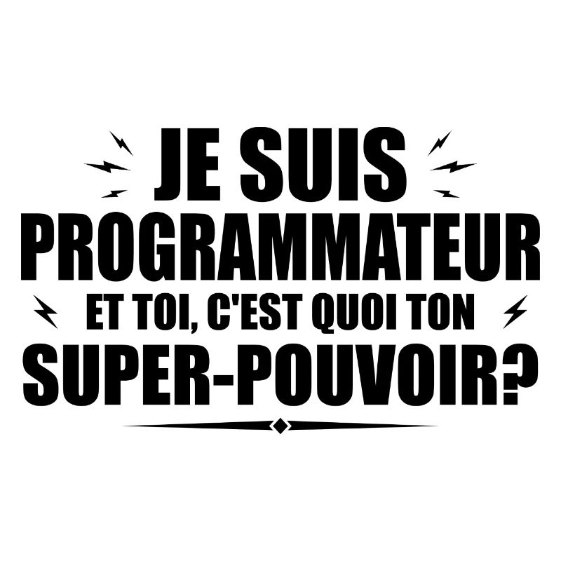 Ich bin Programmierer.Was ist deine Superkraft
