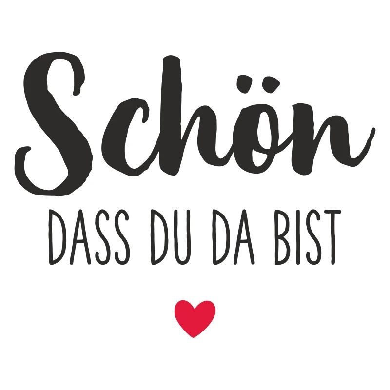 Schön, dass du da bist – mit Herz Textdesign