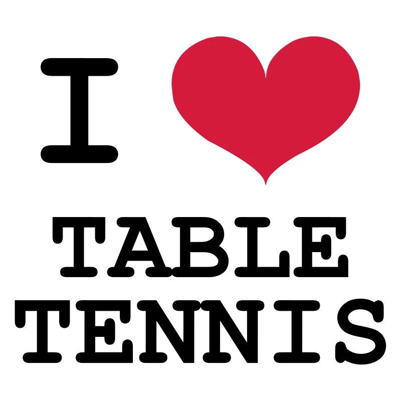 I Love Table Tennis