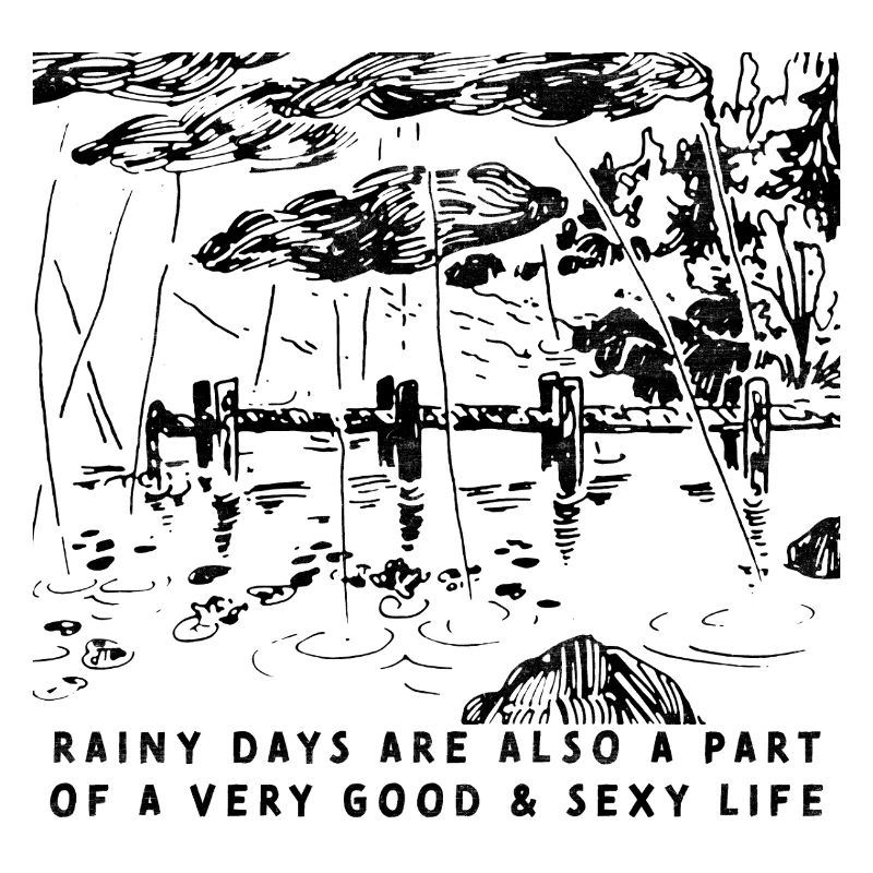 RAINY DAYS