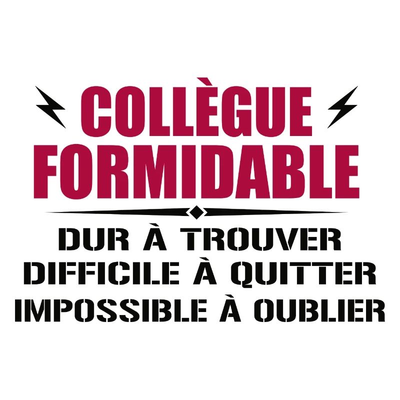 Collègue Formidable Dur à Trouver