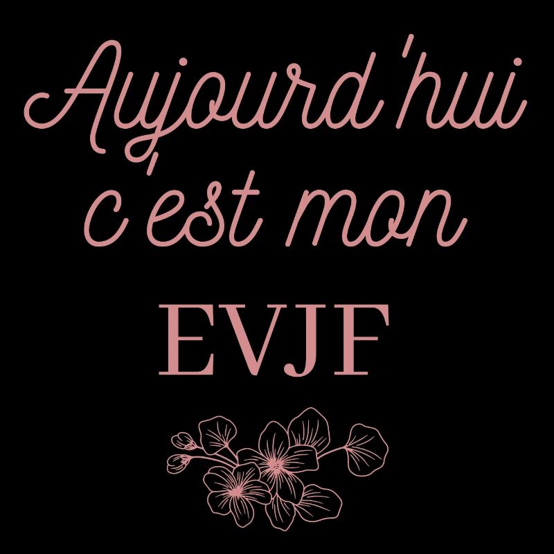 Aujourd'hui c'est mon EVJF. Team future mariée.