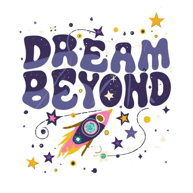 Dream Beyond Rocket and Stars