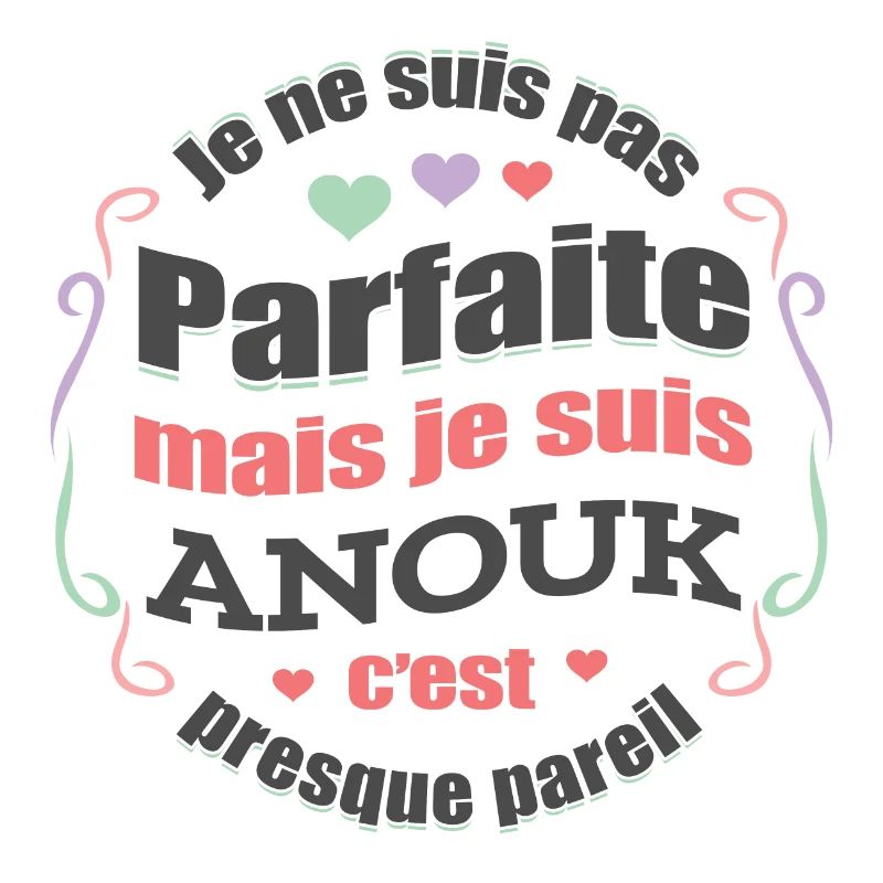 ANOUK PARFAITE - PRENOM ANOUK