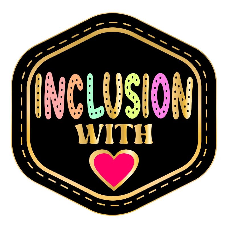L’INCLUSION AVEC AMOUR