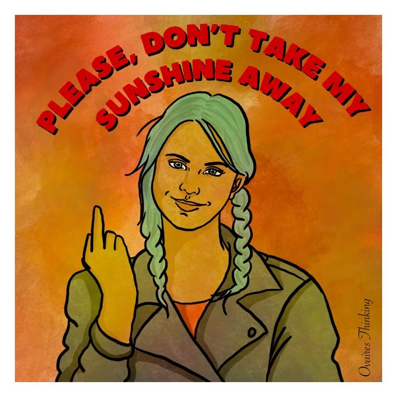 Please don’t take my sunshine away