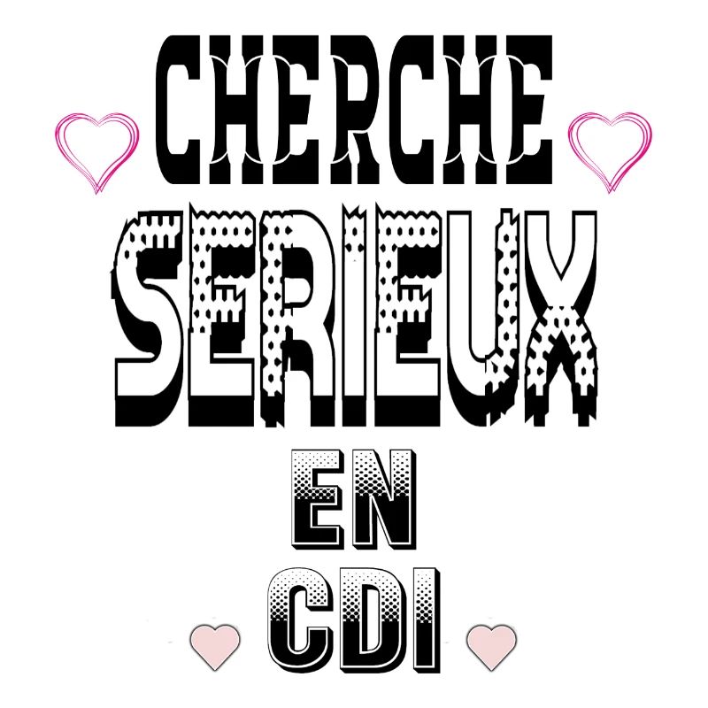 Cherche Sérieux en CDI