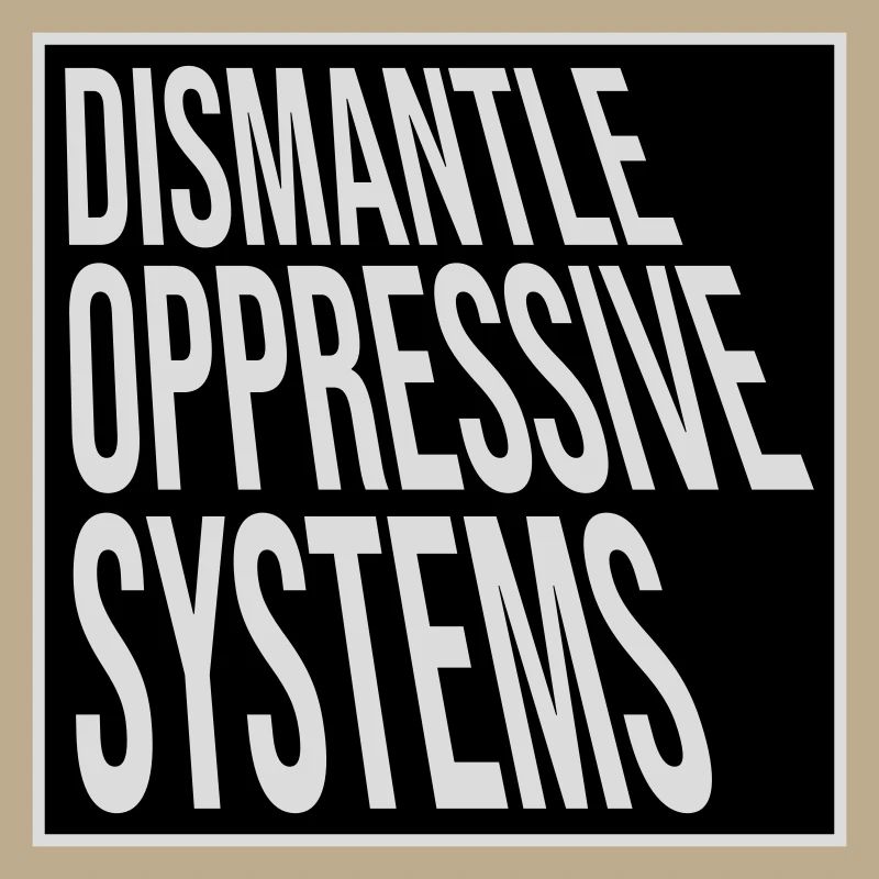 Déclaration d’activisme pour démanteler les systèmes oppressifs