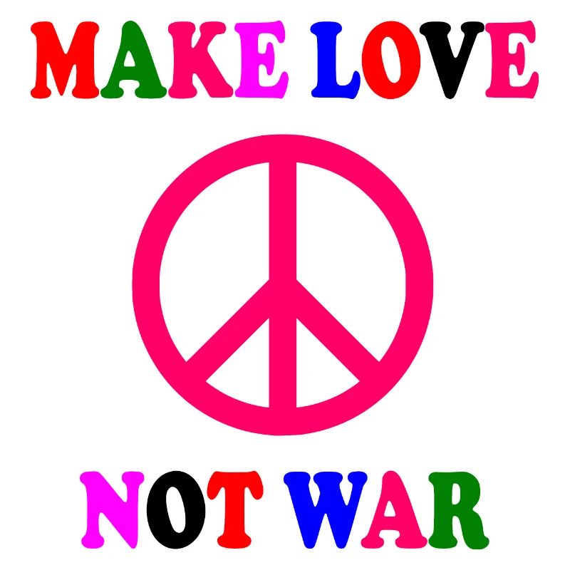 Make love not war