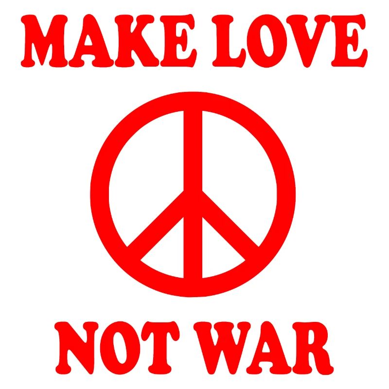 Make love not war
