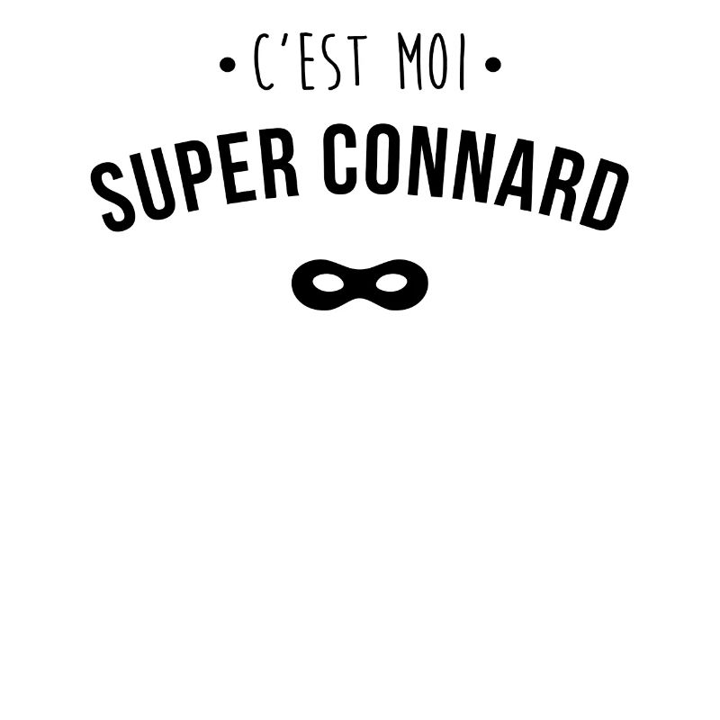 Super connard