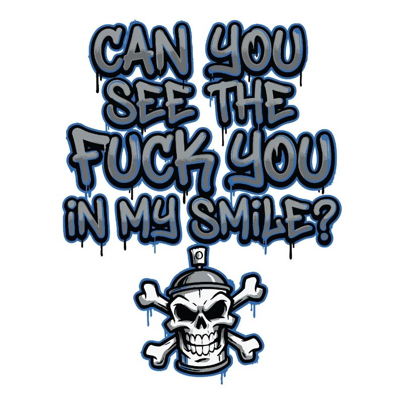 Graffiti Skull Saying Provocative