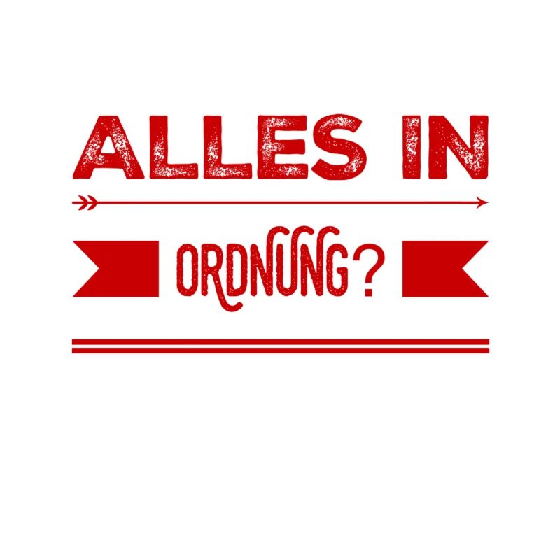 ist alles in Ordnung?
